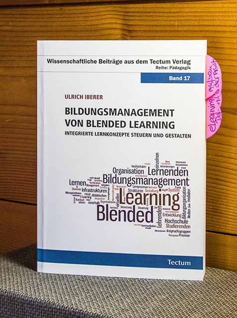 Das Foto illustriert das Buch "Bildungsmanagement von Blended Learning" von Ulrich Iberer.