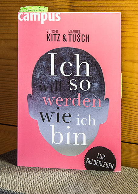 Das Foto illustriert das Buch "Ich will so werden wie ich bin" von Volker Kitz und Manuel Tusch.